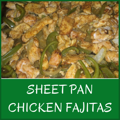 Oven Baked Chicken Fajitas | Nutrition Savvy Dietitian