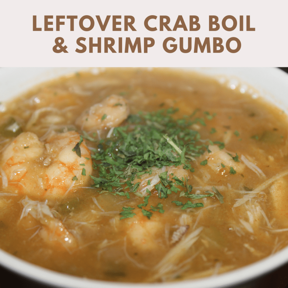 Leftover Crab Boil and Shrimp Gumbo Nutrition Savvy Dietitian