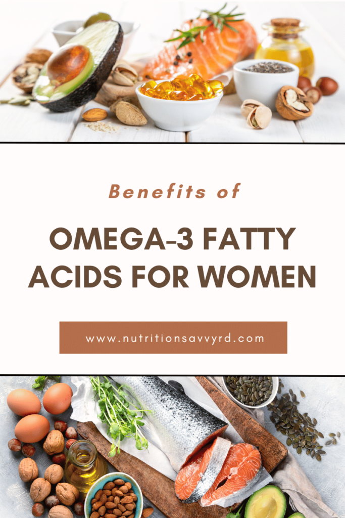 Benefits of Omega 3 Fatty Acids for Women Nutrition Savvy Dietitian